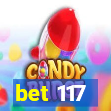bet 117